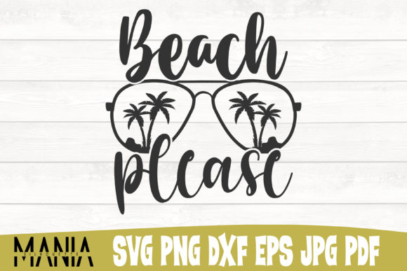 Beach Please SVG Cut File Design: Creative Freedom for Every Crafter