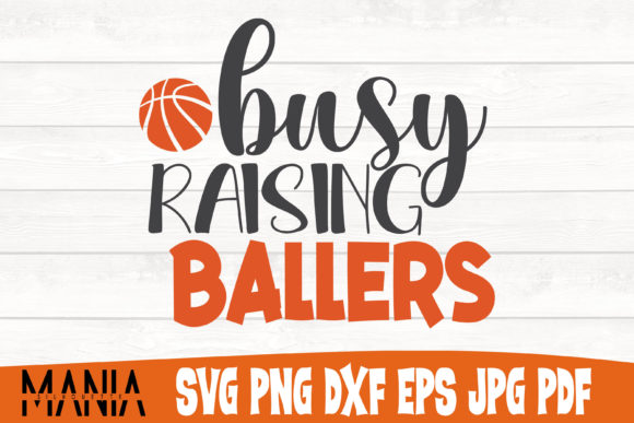 Busy Raising Ballers SVG Cut File Design: A Practical Guide for Creators and Entrepreneurs
