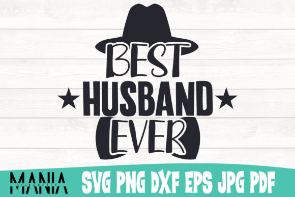 Integrating the Best Husband Ever Svg Cut File Into Your Creative Workflow