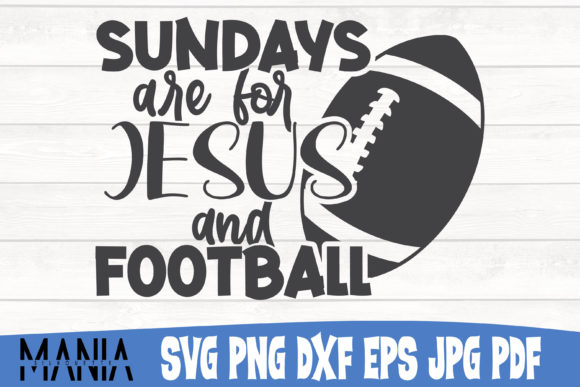 Sundays Are for Jesus and Football SVG
